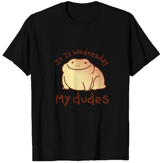 Frog Pet It Is Wednesday My Dudes Cute Frog Cartoon Happy Toad T-Shirts