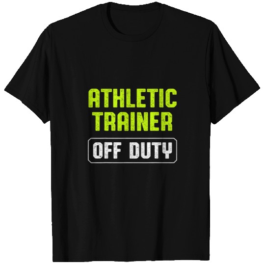 Athletic Trainer Gym Coachs Duty Wellness Coaching T-Shirts
