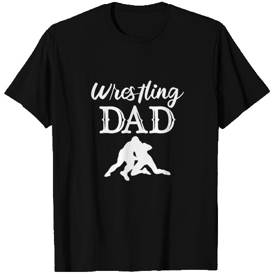 Sport Wrestling Dad Funny Dads of Wrestlers Fathers Day T-Shirts