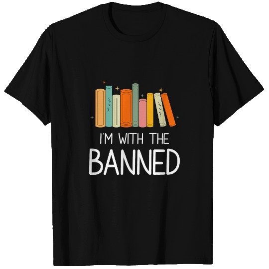Book Fun Im With The Banned Books Week Librarian Groovy Book T-Shirts