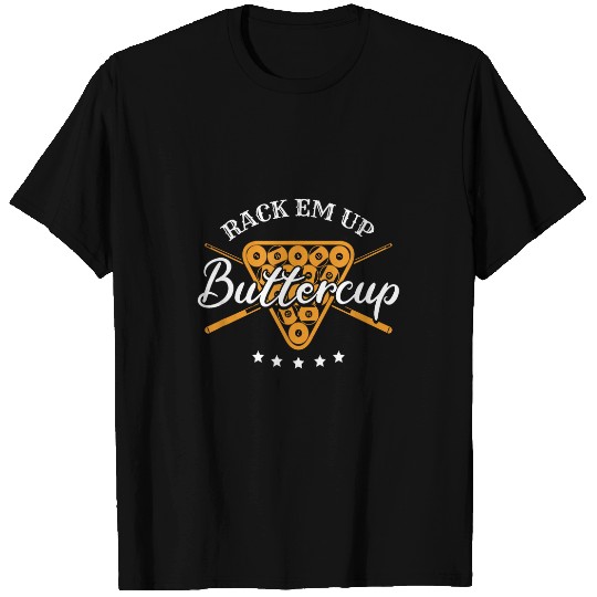 Sport Billiard Rack Em Up Buttercup Pool Billiard Team T-Shirts