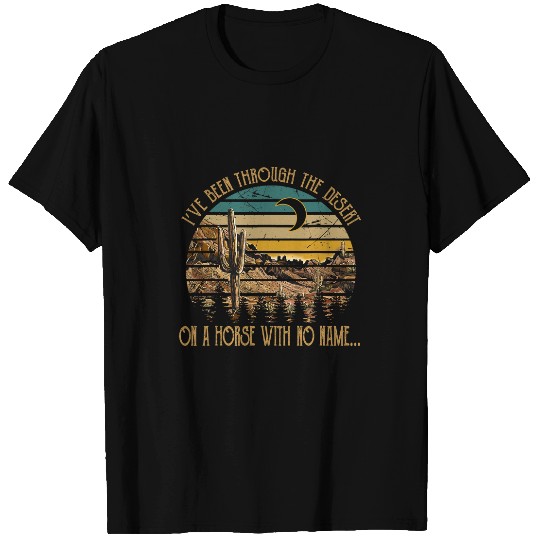 Horse Pet Bee Beekeeping Ive Been Through The Deserts On A Horse With No Name Lover T-Shirts