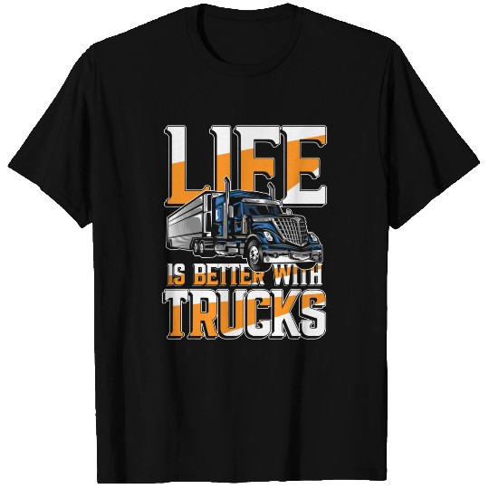 Truck Fun Life is better with trucks for a Trucker or Trucker DAD T-Shirts