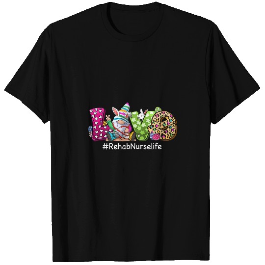 nurses Job Funny Gnome Bunny Love Rehab nurses Love Gnomes Easter Day T-Shirts