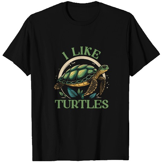 Turtle Pet I Like Turtles Sea Turtles Lover T-Shirts