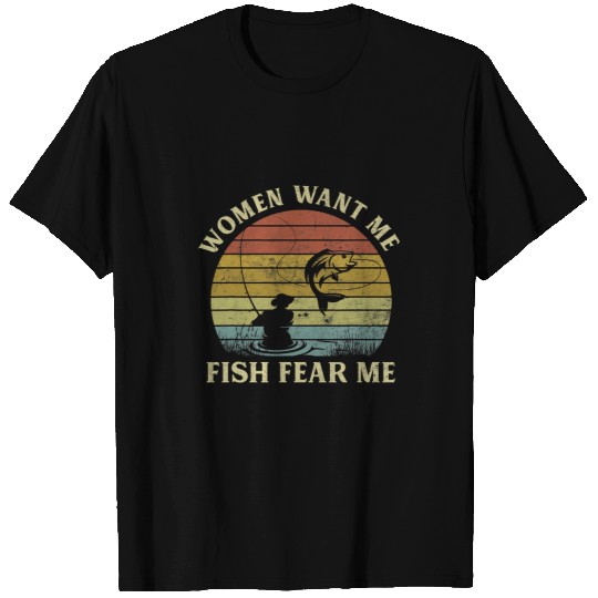 Fishing Fun vintages Women Want Me Fish Fear Me funny Fishing Fisherman T-Shirts