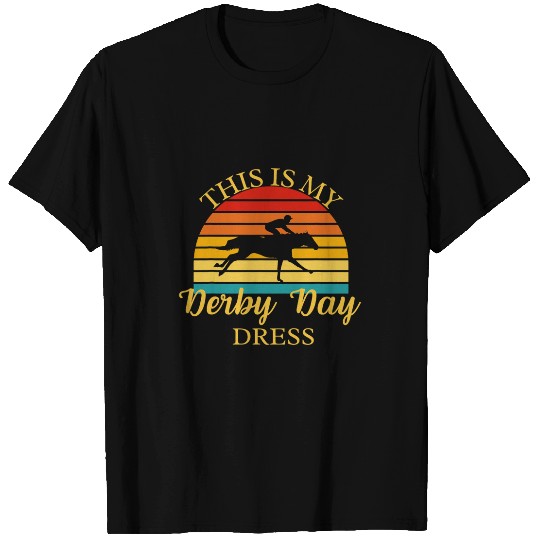 Horse Pet This Is My Derby Day Dress 2Derby Day Horse Racing Race Day T-Shirts