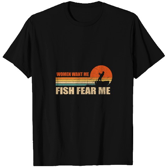 Fishing Fun vintages Women Want Me Fish Fear Me Boat Fishing Fisherman T-Shirts