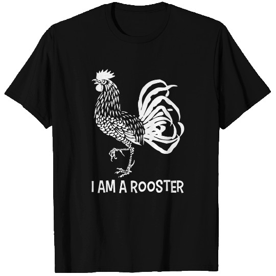 Chicken Pet I Am A ROOSTER Happy Chinese Lunar New Year of the Rooster T-Shirts
