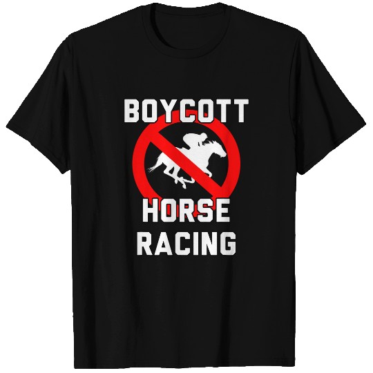 Horse Pet Animal Rights Equestrian Advocacy Boycott Horse Racing 21 T-Shirts
