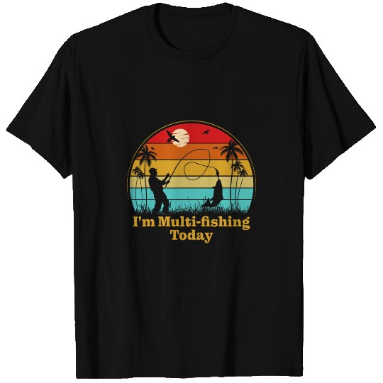 Fishing Fun Multi Fishing Today Hunting Hobby Hunter Pastime Fisherman 7 T-Shirts
