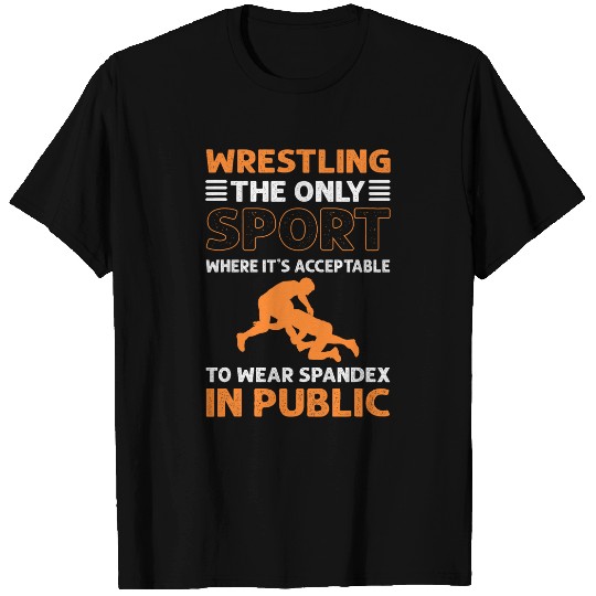Sport Wrestling Wearing Spandex In Public Wrestler T-Shirts
