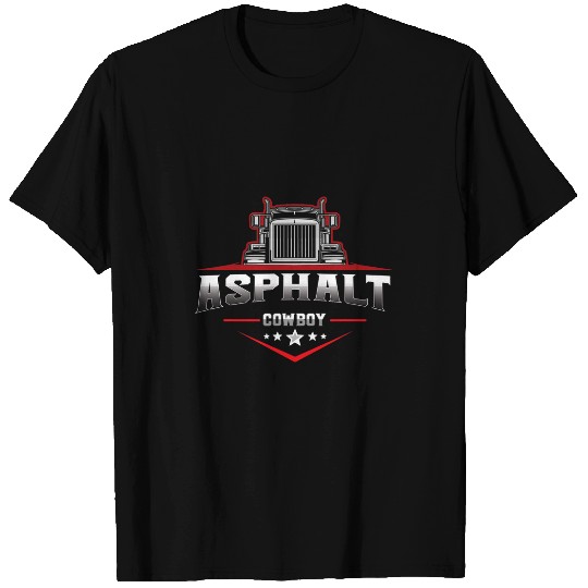 Truck Fun Asphalt Cowboy Trucker Truck Driver Highway 18 Wheeler Road T-Shirts