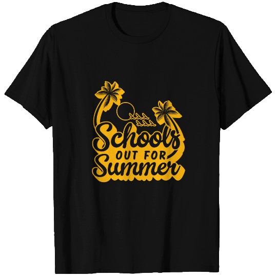 Last Day Of School Teacher Schools Out For Summer Student T-Shirts