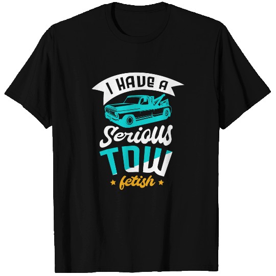 I have a serious tow fetish for a Tow Trucker Camel Towing T-Shirts