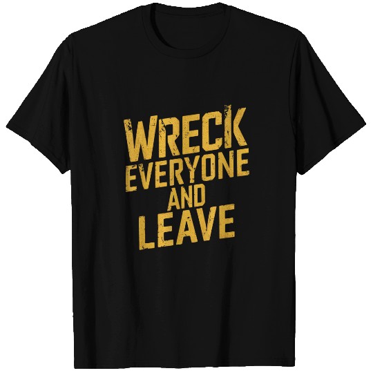 Sport Wrestling vintages Distressed Wreck Everyone and Leave Wrestling Match T-Shirts