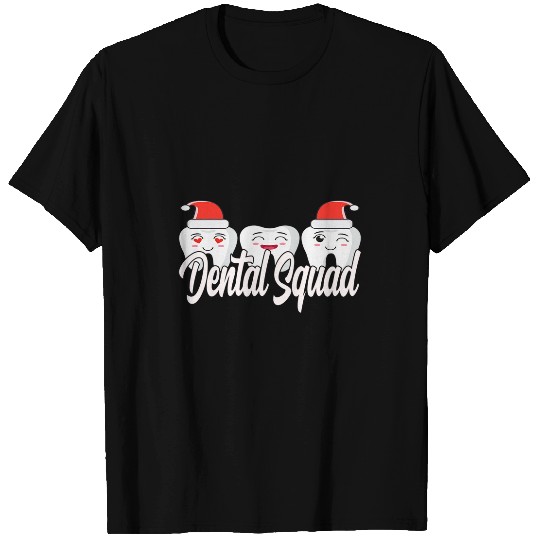 dentists Job christmas Dental Squad Dental lab Hygienist T-Shirts