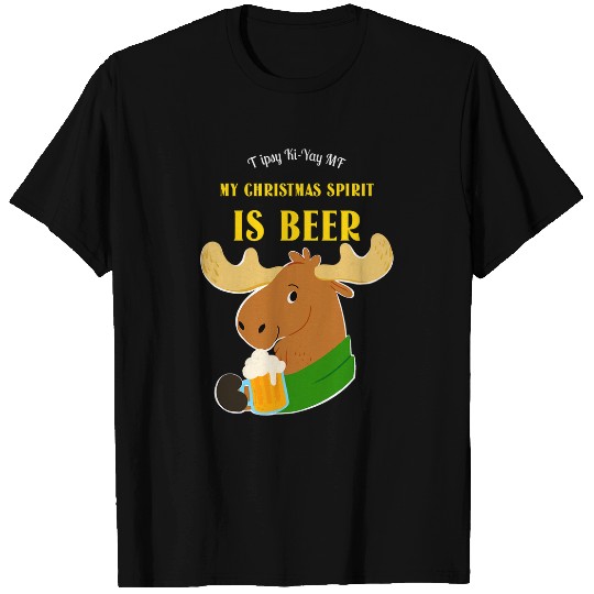 Beer Fun My Christmas Spirit is Beer Funny Christmas Moose and Beer T-Shirts