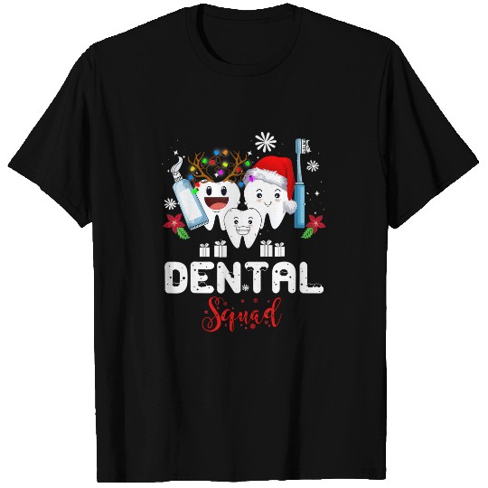 dentists Job Squad dentists Christmas Dental xmass Tooth Brush T-Shirts