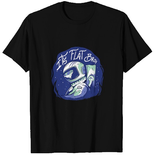 Flatearth Flat Earth Flat Earth Astronaut Saying Gift T-Shirts