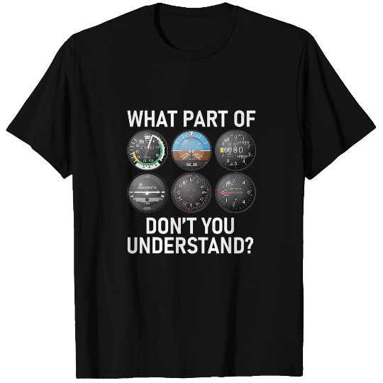 FUNNY PILOT AVIATION FLIGHT INSTRUMENT PANEL T-Shirts