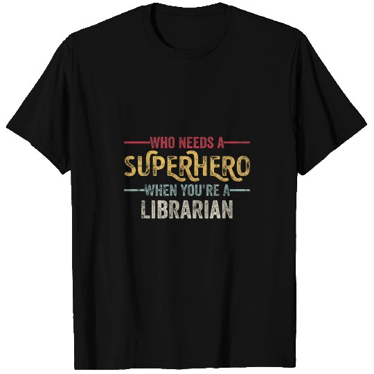 Librarian Job Superhero vintages Tee For Men Dad 02 T-Shirts