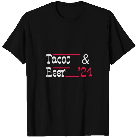 Beer Fun Tacos Beer Funny Election Night Party T-Shirts