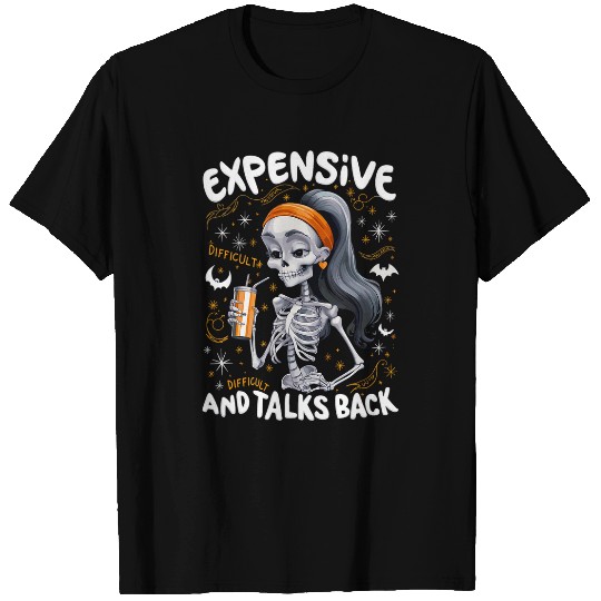 Coffee Fun Expensive Difficult Talks Back Skeletons Coffee Halloween T-Shirts