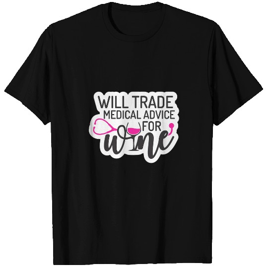 Wines Fun for nurses Life Scrubs healthcares nurses Gift Mom Funny T-Shirts