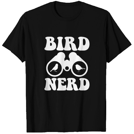 Funny Birder Bird Nerd birding for men and women T-Shirts