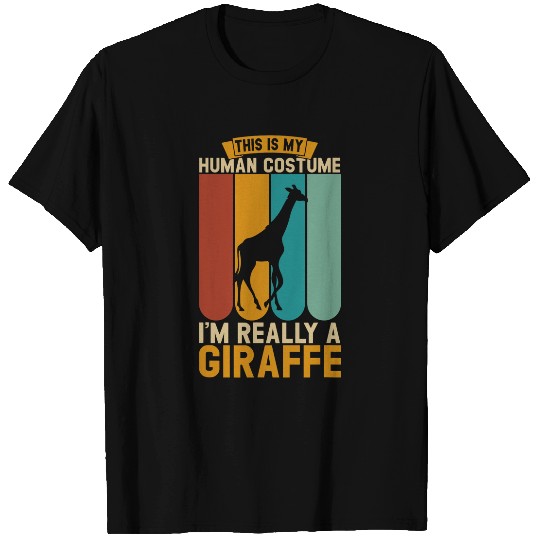 Giraffe Pet This is my human costume i m really a giraffe 4 T-Shirts