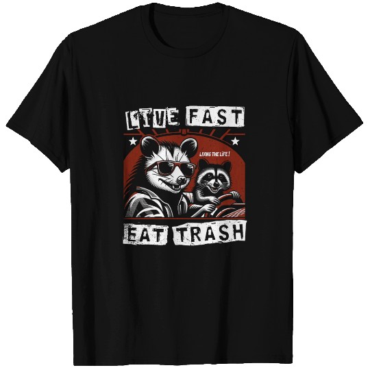 Raccoon Pet Classic Opossum Live Fast Eat Trash Animals Lover Raccoon T-Shirts