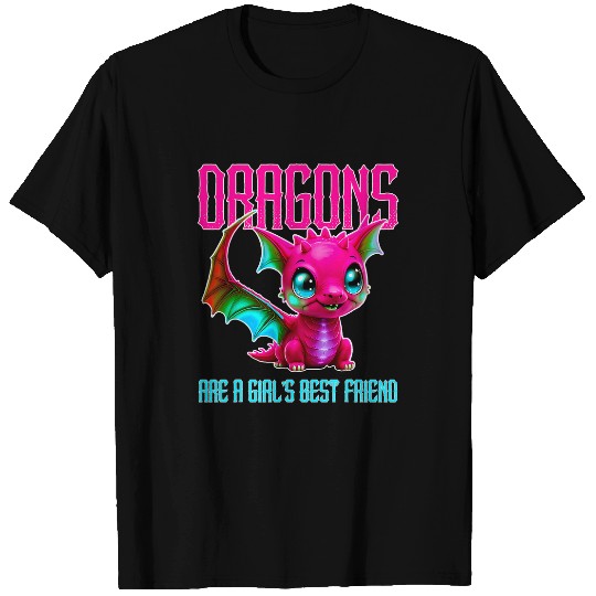 Dragon Pet Are A Girl s bests Friend Women Girls Dragon 10 T-Shirts