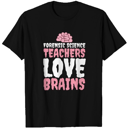 Funny Forensic Science Teacher Halloween T-Shirts