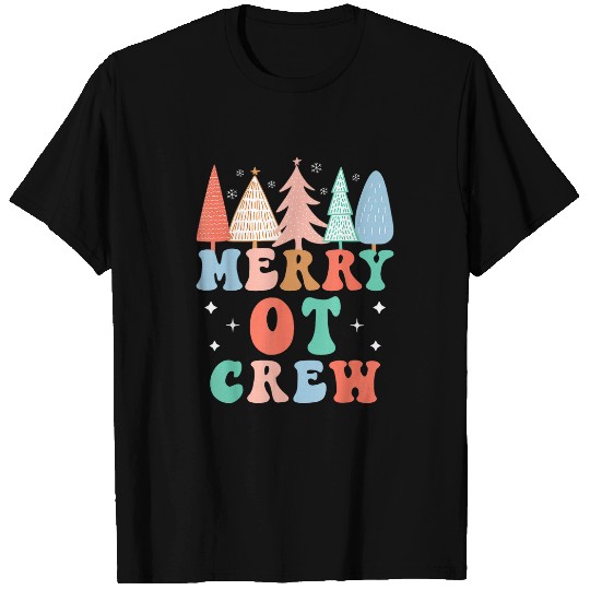 Merry OT Crew Occupational Therapy Therapist OTA Christmas T-Shirts