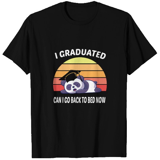 Panda Pet I Graduated Can I Go Back To Bed Now funny Panda T-Shirts