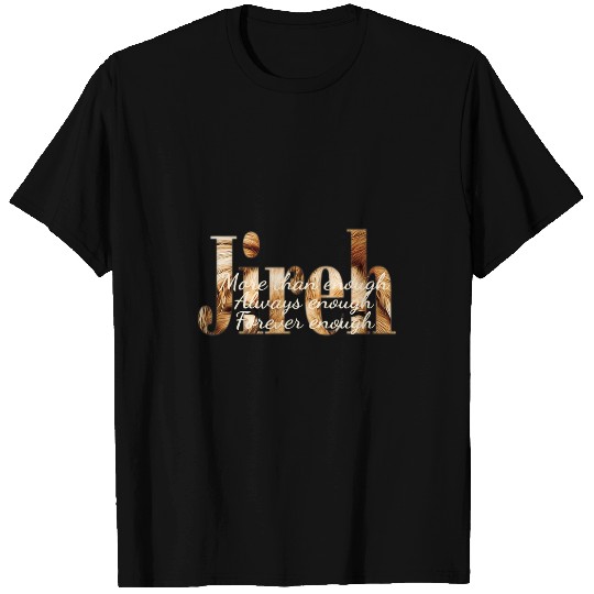 Lion Pet Jireh I Am Enough More Then Enough Lion Of Judah T-Shirts