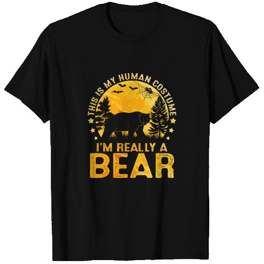 Bear Pet Funny Halloween This Is My Human Costume Im Really A Bear T-Shirts