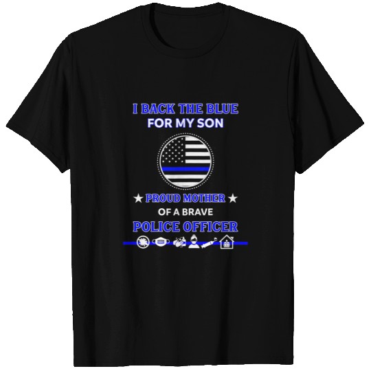 Police Job Mothers Day for Brave Mom of Police Son Plus Size T-Shirts