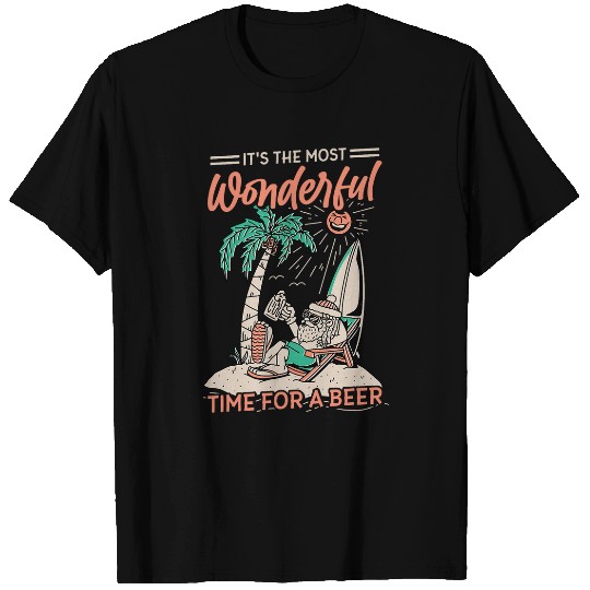 Beer Fun Christmas in July It s The mosts Wonderful Time For A Beer T-Shirts