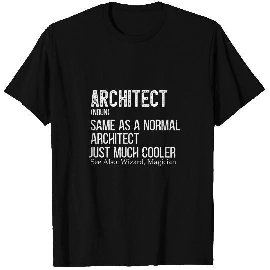Architect Definition Architect Architecture Student T-Shirts