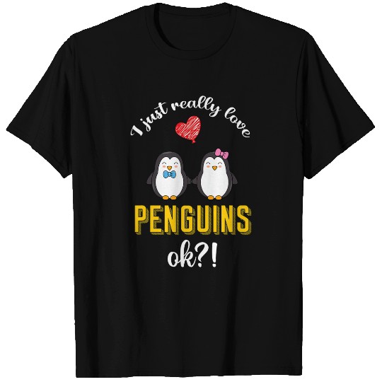Penguin Pet couple I just really love penguins ok T-Shirts