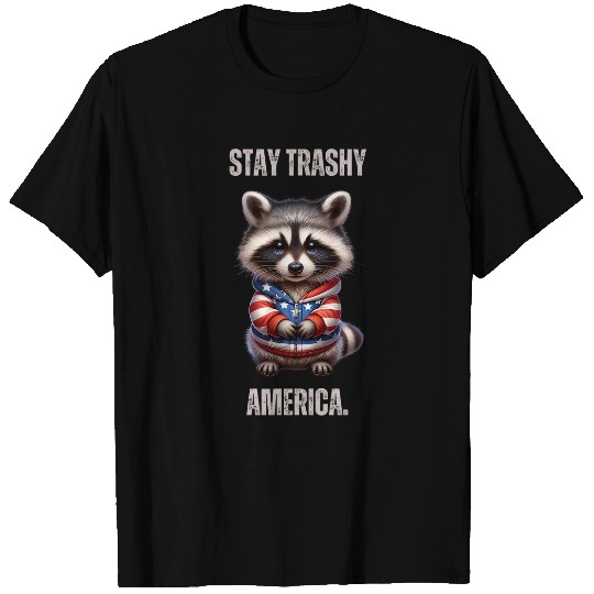 Raccoon Pet Funny Patriotic Raccoon Stay Trashy American Flag T-Shirts
