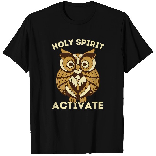 Owl Pet Holy Spirit Activate Owl Funny Christian Religious 8 T-Shirts