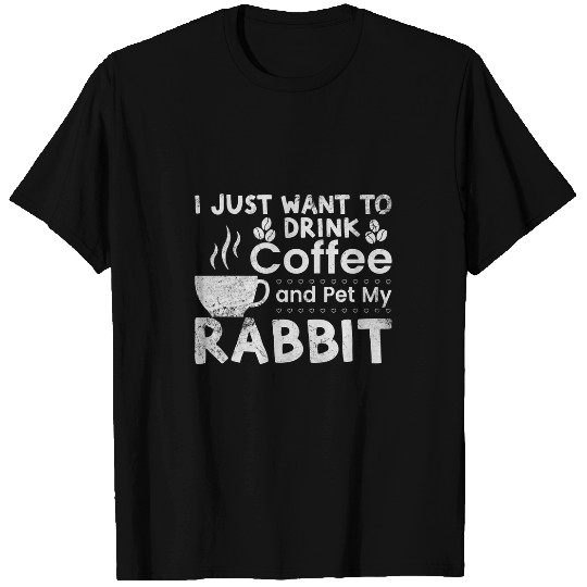 Coffee Fun CF Coffee Rabbit Lover Coffee Funny Bunnies Bunny Mom T-Shirts