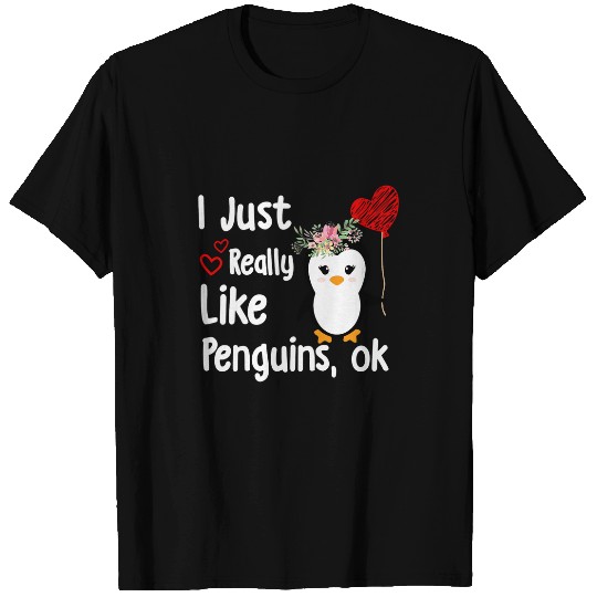 Penguin Pet I Just Really Like Penguins Funny Penguin Cute T-Shirts
