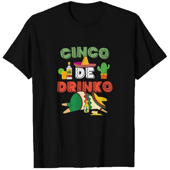 Wines Fun Funny Cinco De Drinko Cinco De Mayo Mexican Tequila T-Shirts