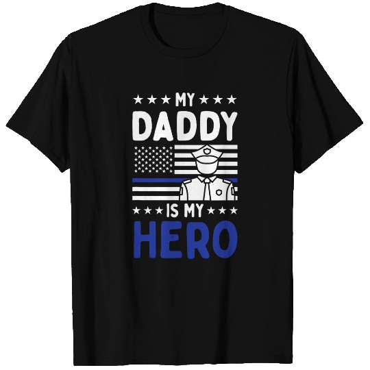 American Pride My Daddy Is My Hero Patriotic USA Flag Police T-Shirts