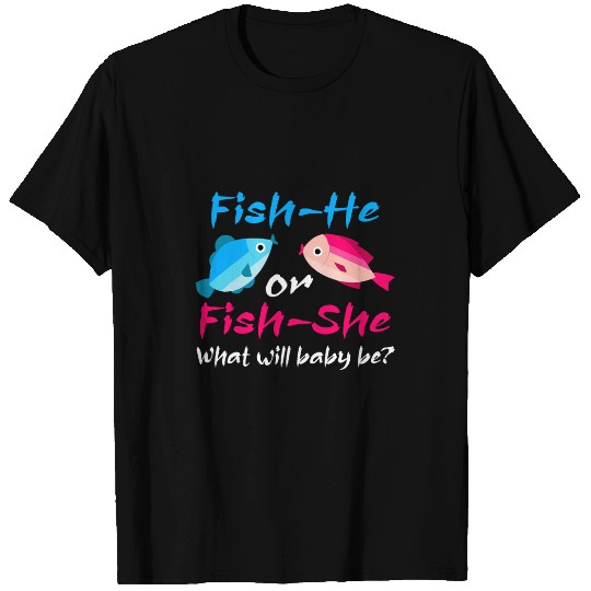 FishHe or FishShe Gender Reveal Fishing Fishermen T-Shirts