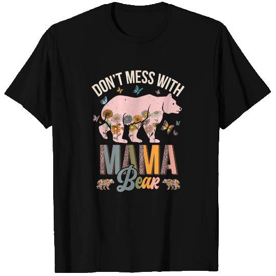 Bear Pet Dont Mess with Mama Bear Flower Leopard Mothers Day T-Shirts